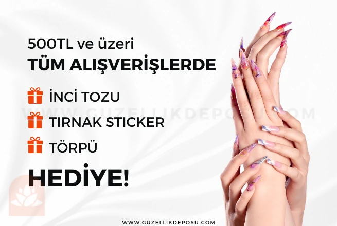 500TL ve üzeri tüm alışverişlerde inci tozu,  törpü ve tırnak sticker hediye kampanyası